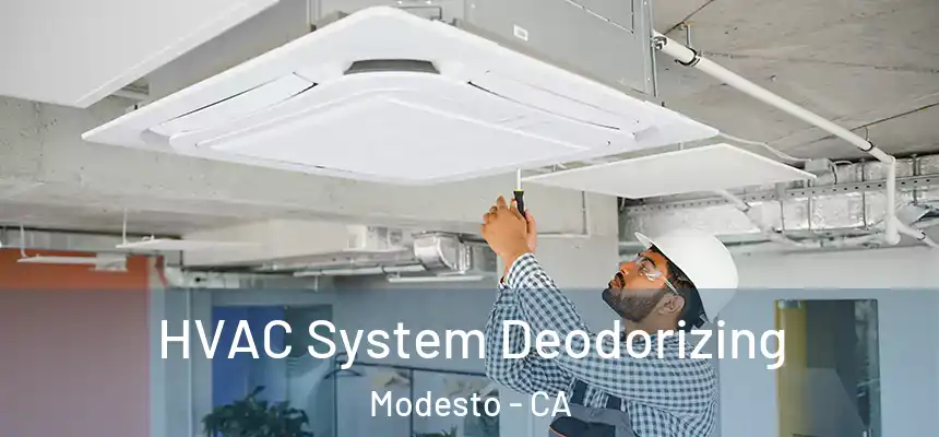 HVAC System Deodorizing Modesto - CA